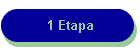 1 Etapa