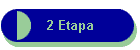 2 Etapa