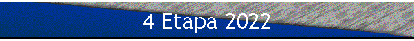 4 Etapa 2022