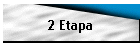 2 Etapa