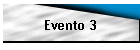 Evento 3