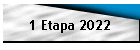 1 Etapa 2022