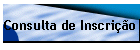 Consulta de Inscri��o